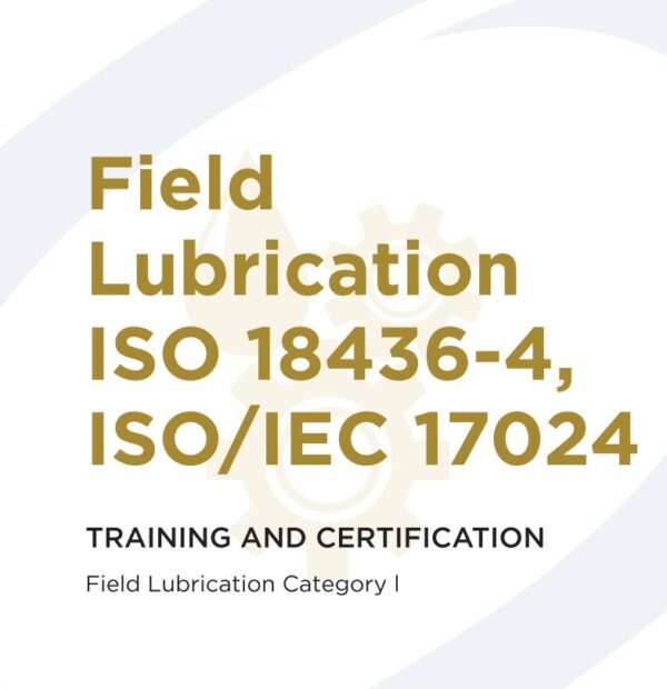 Khóa học Bôi trơn hiện trường ISO 18436-4 CAT I